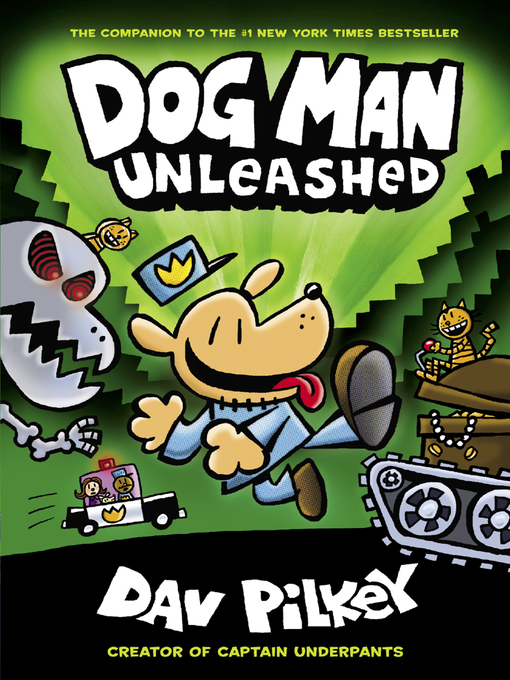 Title details for Dog Man Unleashed by Dav Pilkey - Wait list